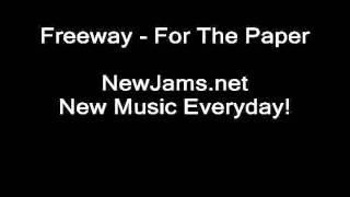 Freeway - For The Paper