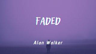 Faded - Alan Walker (Lyrics)