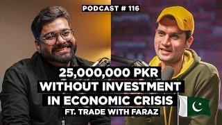 $100,000 Without investment In Global Economic Crisis - Trade With Faraz | NSP #116