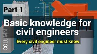 Part 1 | Basic knowledge for civil engineers | Things every civil engineer must know | civil tutor