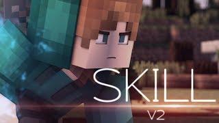 Skill - Intro