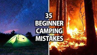 35 Beginner Camping Mistakes to Avoid