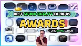 2025 BEST Sound Quality Earbuds!  (After 700 Reviews...)