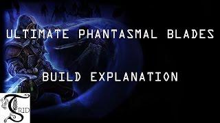 [Archive] Grim Dawn - Ultimate Phantasmal Blades: Build Explanation