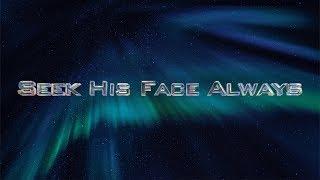 Seek His Face Always (David Wilkerson)