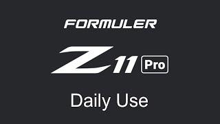 Formuler Z11 Daily use.