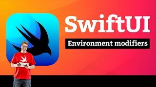 Environment modifiers – Views and Modifiers SwiftUI Tutorial 6/10