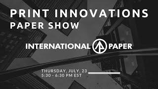 Print Innovations - International Paper