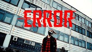 WOOODYYYY x Maeli - ERROR (MOOD VIDEO 2019)