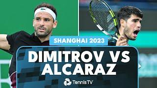 Carlos Alcaraz vs Grigor Dimitrov: Extended Highlights! | Shanghai 2023