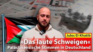 Jules El-Khatib: "Das laute Schweigen"