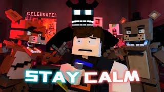 Stay Calm (Killer Part 1/6)| Minecraft Animated FNAF Music Video (@Griffinilla)| L.M.S. Animations