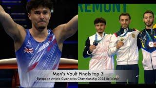 Men's Vault Finals : European Artistic Gymnastics Championship 2025