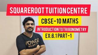 CBSE |Class-10 |Introduction to trigonometry |Ex:8.1|Part-1