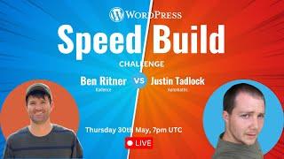 Website Speed Build Challenge - Ben Ritner (Kadence Founder) vs Justin Tadlock (Automattic)