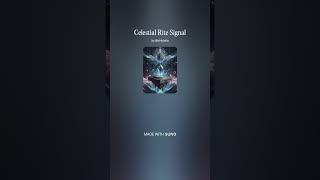 Celestial Rite Signal  #sunoai #music #spacemusic #instrumental #electronicmusic #newmusic #edm #dj