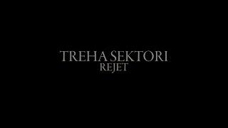 TREHA SEKTORI - Rejet - Full Album