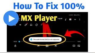 How To Fix MX Player EAC3 Audio Not Supported Problem | This audio format (EAC3) is not supported