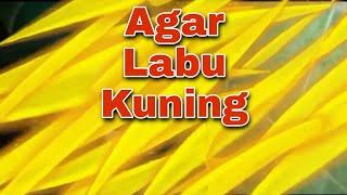 MEMBUAT AGAR LABU KUNING