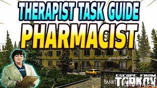 Pharmacist - Therapist Task Guide- Escape From Tarkov