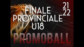 Finale Provinciale U18 2021/22