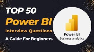 50 Power BI Interview Questions for 2023 | Power BI Interview Question