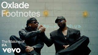 Oxlade, Fally Ipupa - The Making of 'IFA' (Vevo Footnotes)