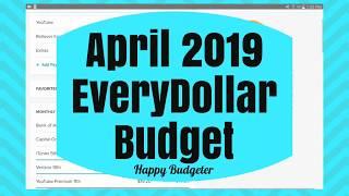 April 2019 EveryDollar Zero Based Budget | Happy Budgeter