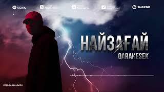 QARAKESEK - Найзағай solo