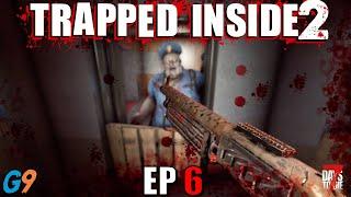 7 Days To Die - Trapped Inside 2 EP6 (This Elevator is Cursed)