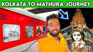 Ep 1 | Kolkata to Mathura Train Journey | 13167 Kolkata Agra Cantt Express | Mathura Vrindavan Tour