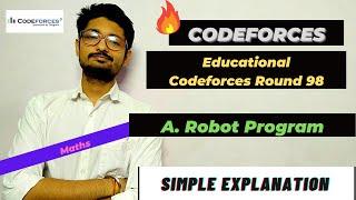 A. Robot Program | Educational Codeforces Round 98 | CODEFORCES