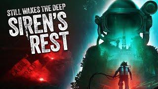 The TRAGIC Story of Still Wakes The Deep: Siren's Rest