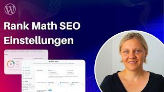 Rank Math SEO: Diese Einstellungen sind wichtig 