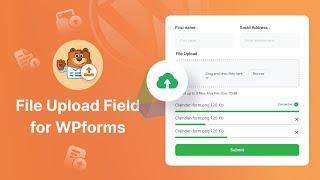 How to Use Drag & Drop File Upload Field in WPForms for Free?