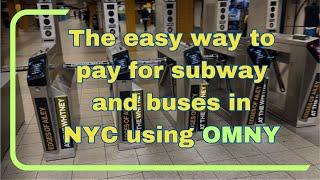 NYC: the easy way to pay for subway & buses using OMNY