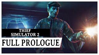 Thief Simulator 2 - Full Prologue | Playthrough [No Commentary]