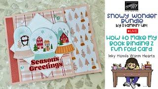 Fun Fold Card- How to Make My Book Binding Z Fold - Snowy Wonder Stampin Up - Inky Hands Warm Hearts