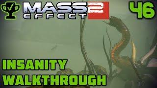 The Blood Pack Base - Mass Effect 2 Walkthrough Ep. 46 [Mass Effect 2 Insanity Walkthrough]