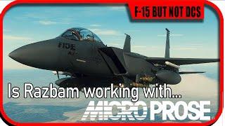 Microprose new game? with Razbam? F-15 Strike Eagle |DCS World