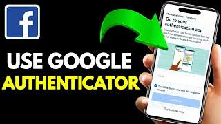 How to Use Google Authenticator App for Facebook || Two Factor Authentication Facebook