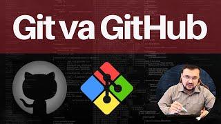 Git va GitHub o`zi nima?