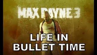 LIFE IN BULLET TIME - MAX PAYNE SONG