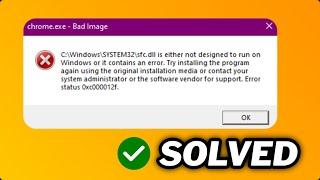 (FIXED)"sfc.dll is either not designed to run on Windows or it contains an error"