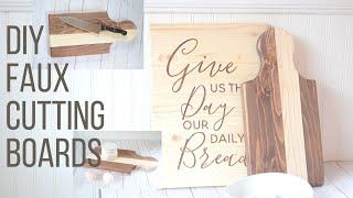 DIY Faux Cutting Boards / Decorative Farmhouse Kitchen Decor