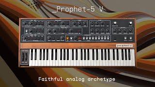 Prophet-5 V | Faithful Analog Archetype | ARTURIA