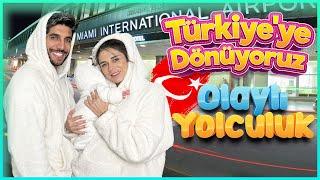 TÜRKİYE'YE DÖNÜYORUZ ( 3 GÜN SÜREN OLAYLI YOLCULUK)