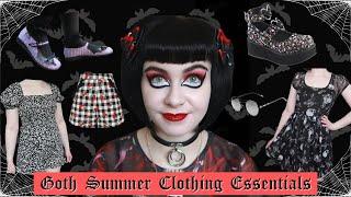 SUMMER GOTHIC CLOTHING ESSENTIALS | GOTH ALTERNATIVE FASHION | GOTH SUMMER CLOTHES