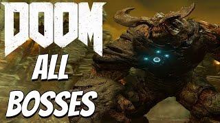 DOOM 4 (2016) - All Boss Fights / All Bosses