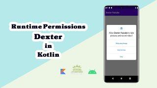 Runtime Permissions with Dexter in Kotlin